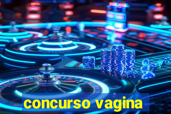 concurso vagina